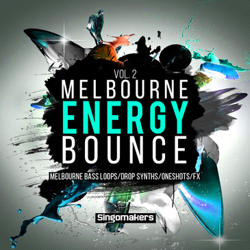 【MelbourneBounce风格采样包】Melbourne Energy Bounce Vol.2