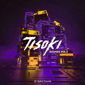 【Dubstep风格样品包】Tisoki Sounds Vol.2