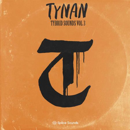 【Tybrid/Trap/Dubstep】TYNAN Tybrid Sounds Vol.3