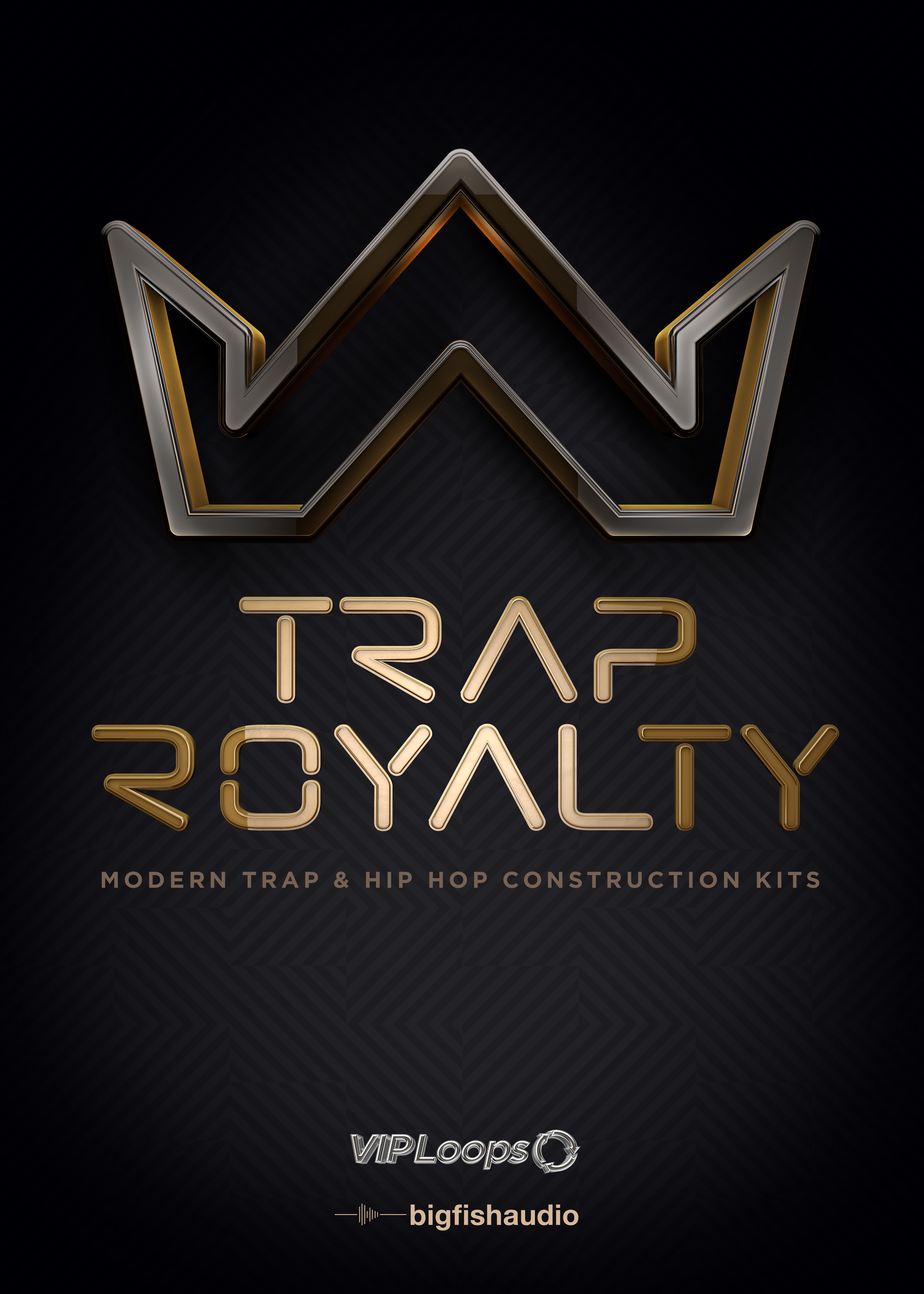 【现代Trap风格采样包】Big Fish Audio & VIP Loops – Trap Royalty