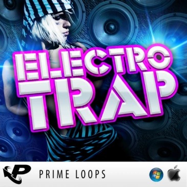【Trap风格采样包】Prime Loops – Electro Trap
