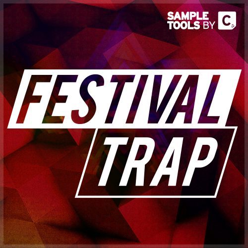 【Festival Trap现代Trap风格采样包】Sample Tools – by Cr2 – Festival Trap