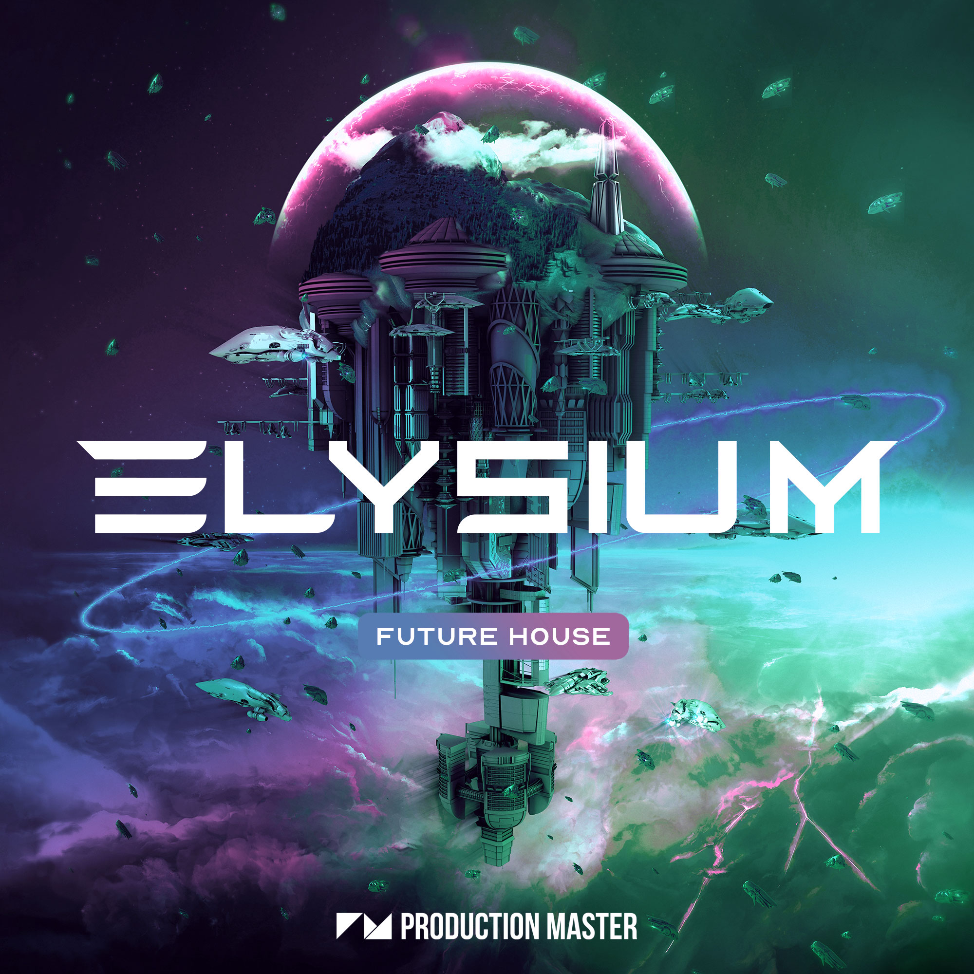 【Future House 风格采样包】Production Master – Elysium – Future House
