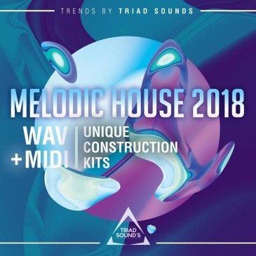 【Melodic House风格采样包】Triad Sounds – Melodic House