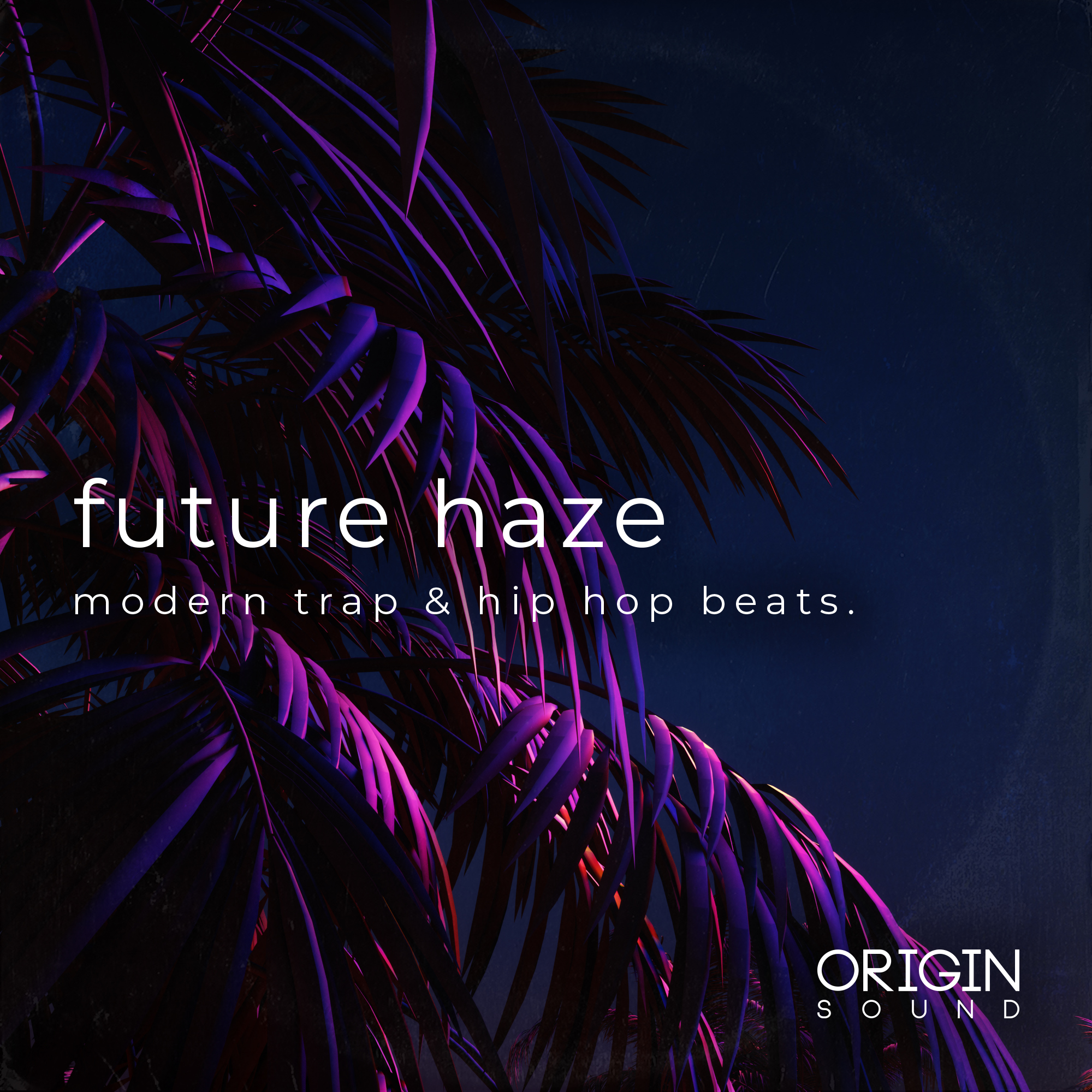 【Hip-Hop/Trap风格采样包】Origin Sound – Future Haze