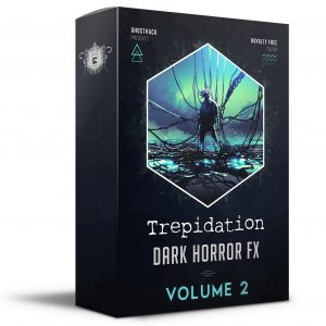 【电影&黑暗氛围风格采样包】Ghosthack Sounds – Trepidation (Dark Horror FX) Volume 2