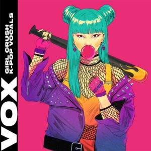 【Hip-Hop&Trap风格韩国女声样品包】VOX – Girl Crush K-Pop Vocals