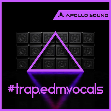 【Trap/EDM/人声风格采样包】Apollo Sound – Trap Edm Vocals
