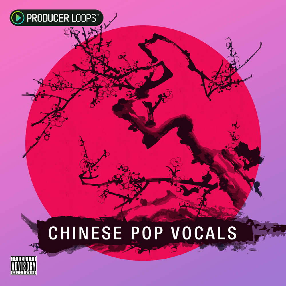 【中国风/流行/EDM/人声风格采样包】Producer Loops – Chinese Pop Vocals Vol 1