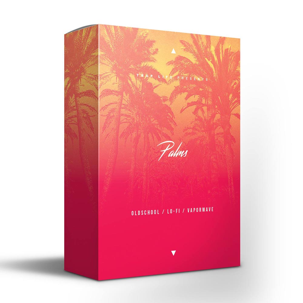 【Trap/ Hip-Hop风格采样包】Trap Life Palms (Oldschool Hip-Hop Essentials)