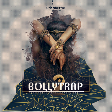 【现代民族Hip-Hop/Trap风格样品包】Urbanistic – BollyTrap Vol 2
