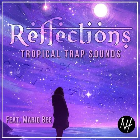 【Tropical Trap风格采样包】REFLECTIONS – Tropical Trap Sounds
