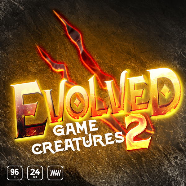 【生物/游戏/动画/FX风格音效采样包】Epic Stock Media – Evolved Game Creatures 2
