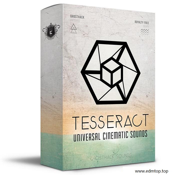 【独家|电影/预告片/氛围风格采样包】Ghosthack Tesseract – Universal Cinematic Sounds