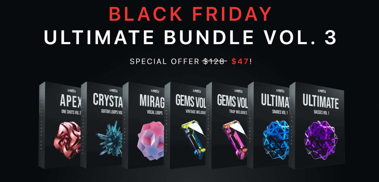 【Cymatics黑色星期五系列终极套装Vol 3】Cymatics – BLACK FRIDAY ULTIMATE BUNDLE VOL. 3