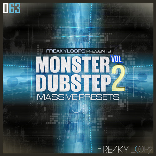 【独家|Dubstep风格预置包】Freaky Loops – Monster Dubstep Vol.2