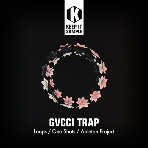 【Trap/Hybrid Trap多风格采样包】Keep It Sample – Gvcci Trap
