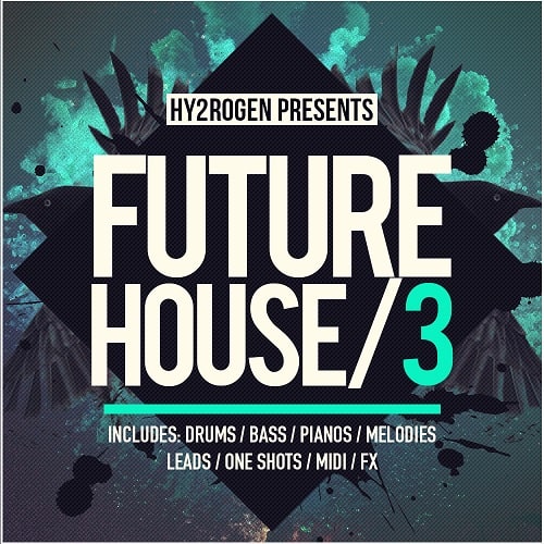 【Future House风格采样包】HY2ROGEN – Future House 3