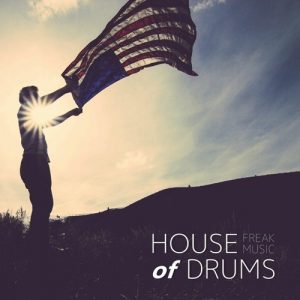 【House风格鼓套件包】Freak Music – House of Drums