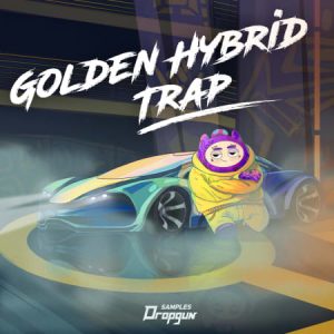 【Hybrid Trap风格采样包】Dropgun Samples Golden Hybrid Trap