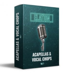 【EDM人声套件包】Elation Acapellas & Vocal Chops Vol.1
