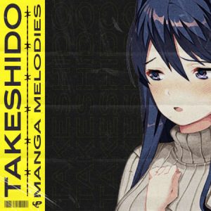 【电影Lo-Fi风格采样包】TAKESHIDO: Manga Melodies