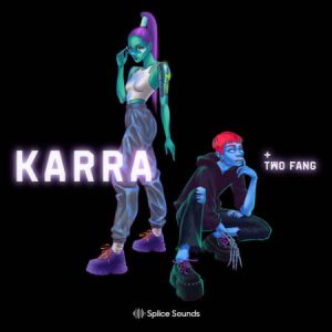 【EDM人声采样包】KARRA Presents Two Fang Vocal Pack 【EDM人声采样包】KARRA Presents Two Fang Vocal Pack