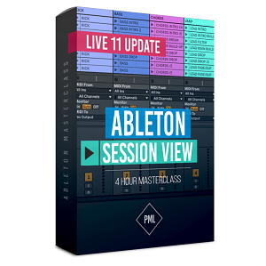 【Ableton11音乐制作教程大师班】Ableton Session View Masterclass (Updated for Ableton 11)