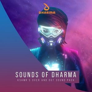 【KSHMR风格采样包】Dharma Worldwide⁠ – Over And Out（Sound Pack）