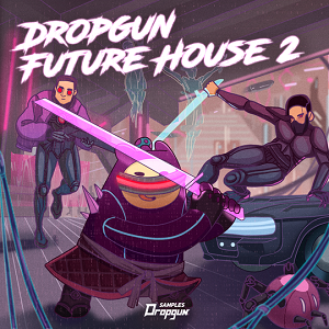 【Future House风格采样包】Dropgun Samples – Dropgun Future House 2
