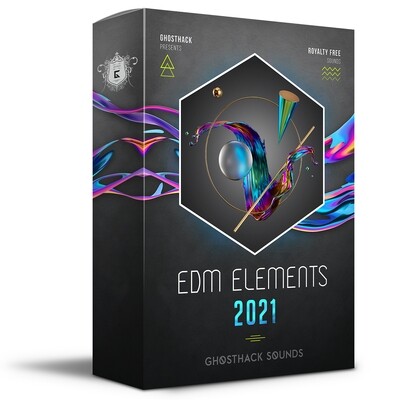【EDM多风格采样包】Ghosthack EDM Elements 2021