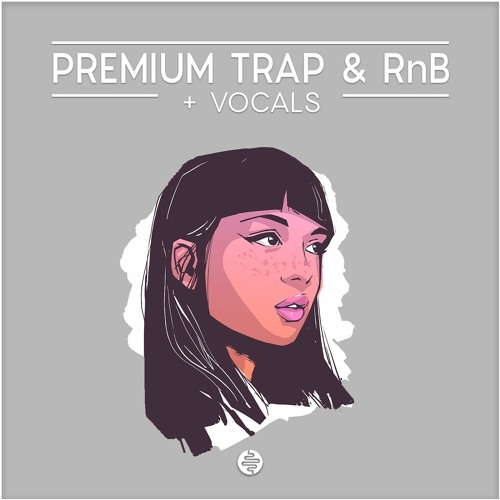 【Trap & RnB风格采样包】OST Audio Premium Trap & RnB + Vocals 【Trap & RnB风格采样包】OST Audio Premium Trap & RnB + Vocals