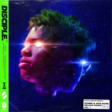 【Melodic Riddim风格采样包】Disciple Samples – Chime & Ace Aura Melodic Riddim Vol. 1