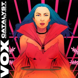 【Pop多风格人声采样包】VOX – Catalyst Experimental Pop Vocals