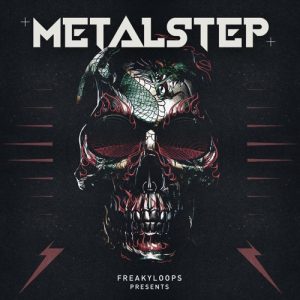 【Metalstep&Dubstep风格采样包】FL191 Metalstep Sample Pack