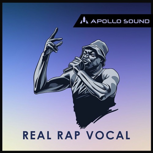 【Trap风格Rap说唱人声采样包】Apollo Sound – Real Rap Vocal 【Trap风格Rap说唱人声采样包】Apollo Sound – Real Rap Vocal
