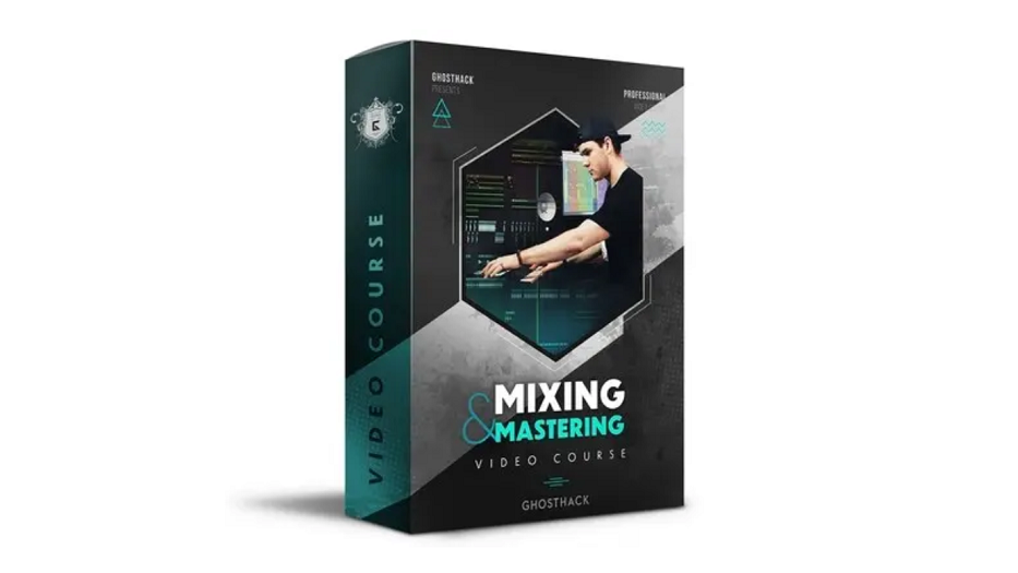 【中文字幕|FL Studio 20全套混音制作课程】Ghosthack Learn Mixing And Mastering Like A Pro Today + BONUS Pack
