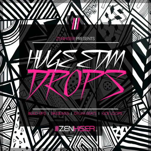 【EDM&BigRoom风格采样包】Zenhiser – Huge EDM Drops 【EDM&BigRoom风格采样包】Zenhiser – Huge EDM Drops