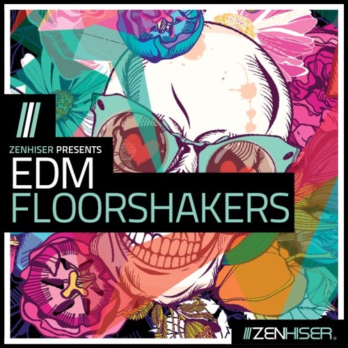 【EDM&BigRoom多风格套件包】Zenhiser – EDM Floorshakers
