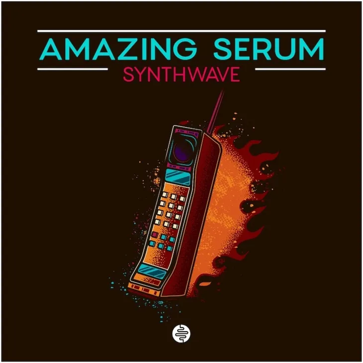【Synthwave复古风格采样包+预设】OST Audio – Amazing Serum