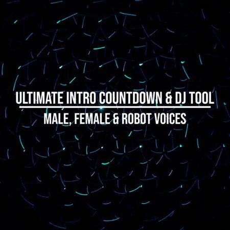 【倒计时&机器人DJ音效采样包】Jamvana Ultimate Intro Countdown & DJ Tool – Male Female & Robot Voices