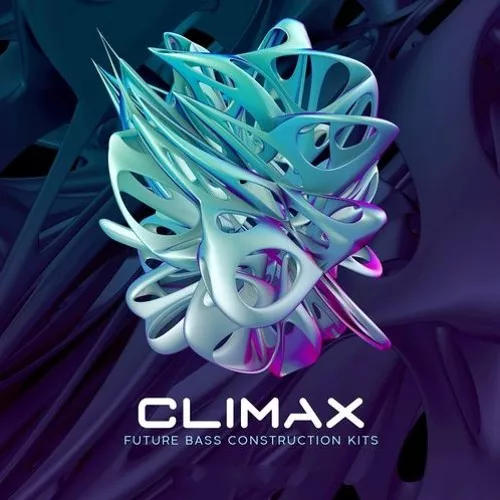 【Future Bass风格采样套件包】Climax – Future Bass Construction Kits