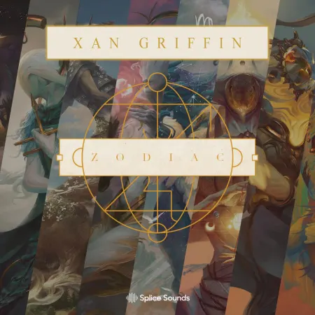 【EDM&电影风格十二生肖采样包】Splice Sounds – Xan Griffin Zodiac Pack