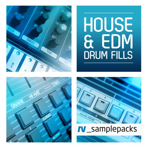 【House多风格Drum Fills采样包】RV Samples – House & EDM Drum Fills 【House多风格Drum Fills采样包】RV Samples – House & EDM Drum Fills