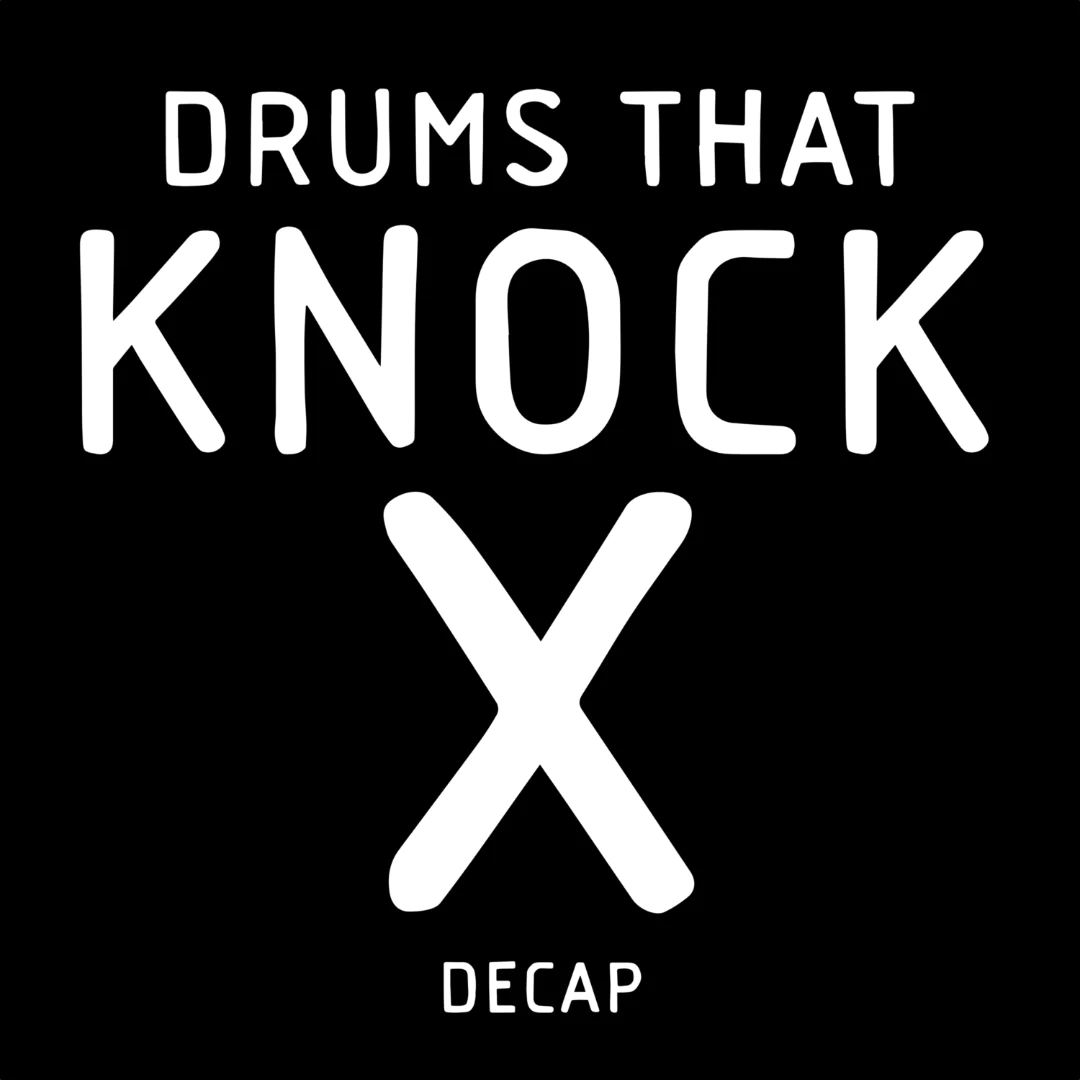 【EDM多风格鼓组人声采样包】DECAP – Drums That Knock Vol. 10