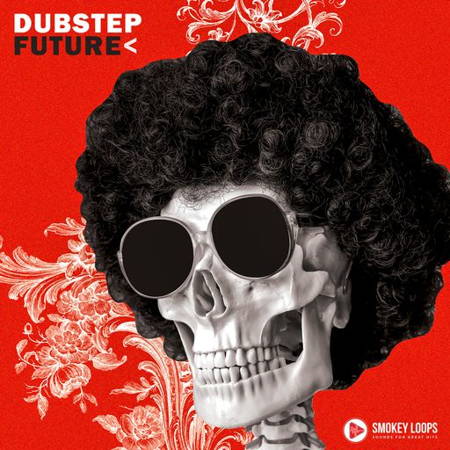 【Dubstep风格采样套件包】Smokey Loops – Dubstep Future