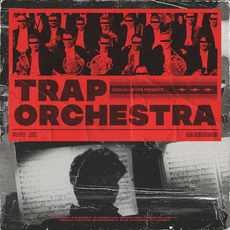 【Trap Orchestra风格管弦乐采样包】Godlike Loops – Trap Orchestra
