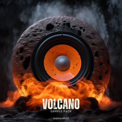 【Dubstep风格采样包】Oversampled – VOLCANO