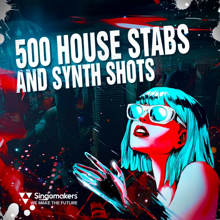 【现代House多风格采样包】Singomakers – 500 House Stabs & Synth Shots 【现代House多风格采样包】Singomakers – 500 House Stabs & Synth Shots