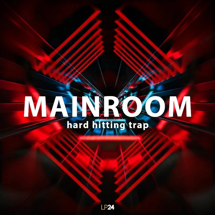 【Hard Hitting Trap风格采样包】Lp24 Mainroom – Hard Hitting Trap